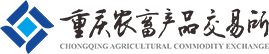 重慶農(nóng)畜產(chǎn)品交易所股份有限公司 - CACE