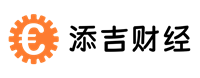 財富添吉，理財有道 - 添吉財經(jīng)