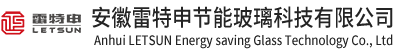 安徽雷特申節(jié)能玻璃科技有限公司