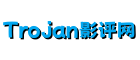 Trojan影評網(wǎng) - 有深度的影評平臺(tái)